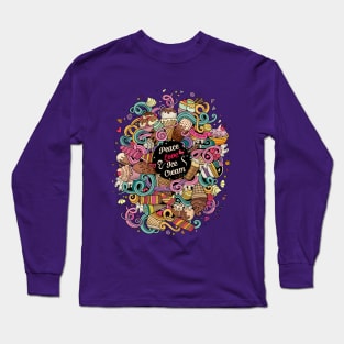 Peace, Love & Ice Cream Long Sleeve T-Shirt